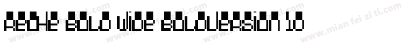 Reche Bold wide BoldVersion 1000字体转换